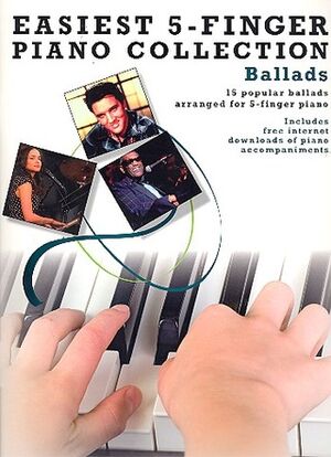 Easiest 5-Finger Piano Collection: Ballads