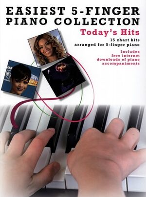 Easiest 5-Finger Piano Collection: Today's Hits