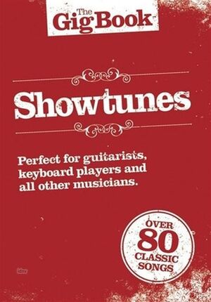 The Gig Book: Showtunes