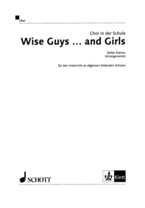 Wise Guys ... and Girls