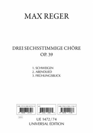 REGER DREI SECHSSTIMMIGE CHORE Op39 op. 39