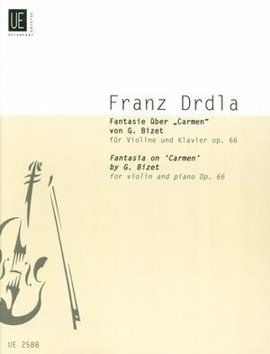 DRDLA FANTASIA on BIZET's CARMEN Op66 op. 66
