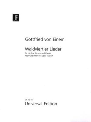 EINEM WALDVIERTLER LIEDER Vce op. 71