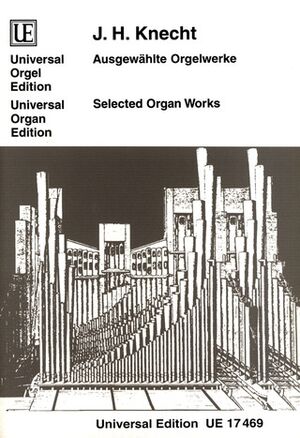 KNECHT SELECTED ORGAN WORKS