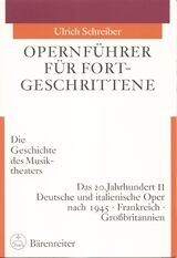 Opernfuhrer fur Fortgeschrittene, Band 3/II