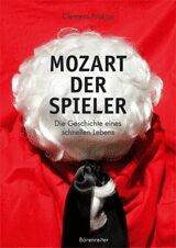Mozart, der Spieler