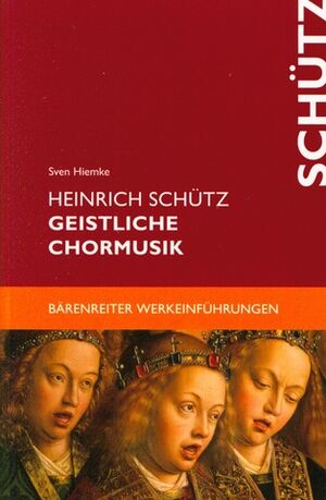 Heinrich Schtz. Geistliche Chormusik