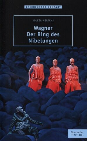 Wagner. Der Ring des Nibelungen