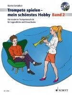 Trompete spielen - mein schönstes Hobby Band 2