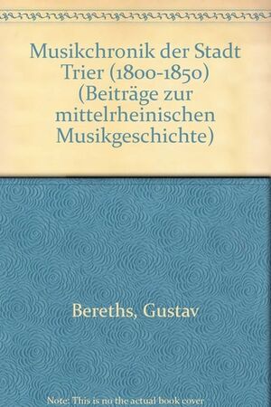 Musikchronik der Stadt Trier (1800-1850)