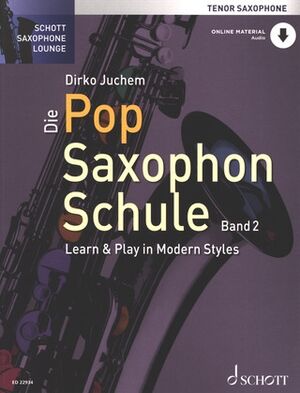 Die Pop Saxophon Schule Band 2
