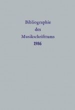 Bibliographie des Musikschrifttums Band 32: 1986