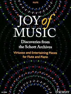 Joy of Music  Discoveries from the Schott Archives