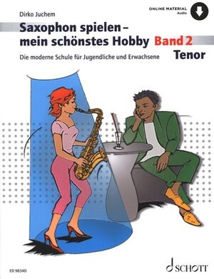Saxophon spielen  mein schönstes Hobby Band 2