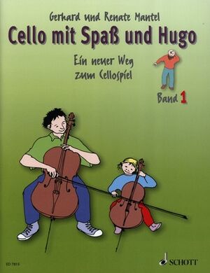 Cello (Violonchelo) mit Spaß und Hugo Band 1