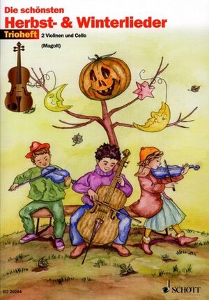 Die schönsten Herbst- und Winterlieder 2 violines, violonchelo