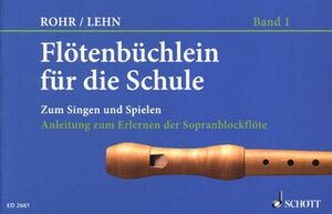 Flötenbüchlein für die Schule Heft 1 (flautas)