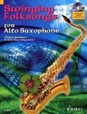 Swinging Folksongs for Alto Saxophone