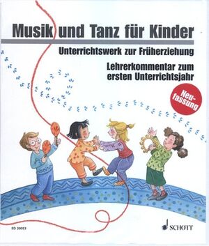 Musik und Tanz für Kinder Kombi-Pack 1. und 2. Unterrichtsjahr