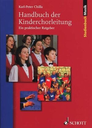 Handbuch der Kinderchorleitung
