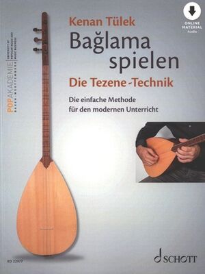 Baglama spielen - Die Tezene-Technik Band 2