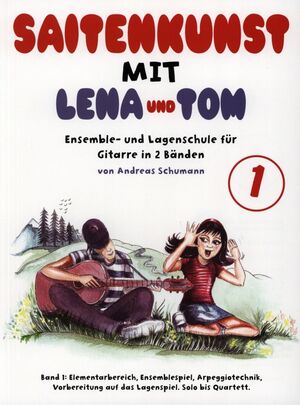 Saitenkunst Mit Lena Und Tom - Band 1