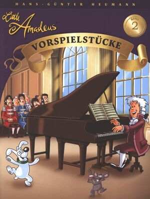 Little Amadeus - Vorspielstücke Band 2