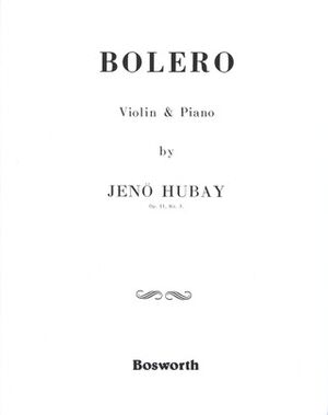 Jeno Hubay: Bolero Op.51 No.3