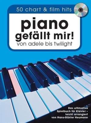Piano Gefällt Mir! 1 - 50 Chart und Film Hits