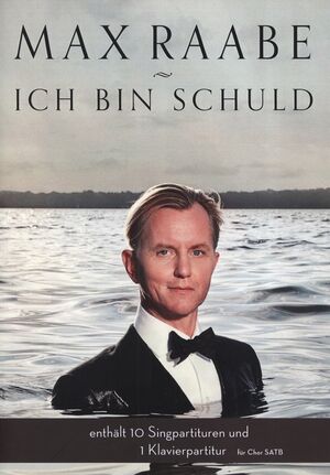 Max Raabe: Ich Bin Schuld (SATB/Piano)