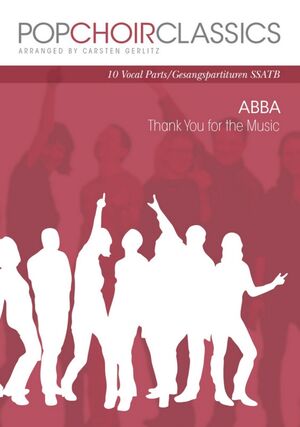 Pop Choir Classics: ABBA - Thank You For The Music