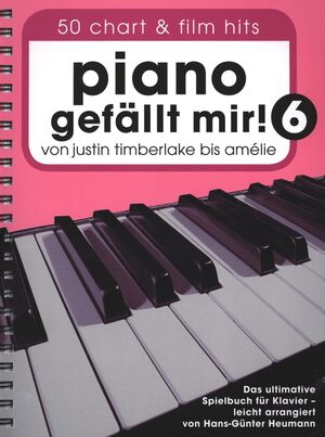 Piano Gefällt Mir! 6 - 50 Chart Und Film Hits