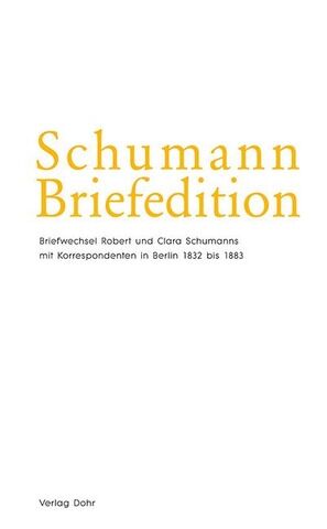 Schumann Briefedition: Korresp
