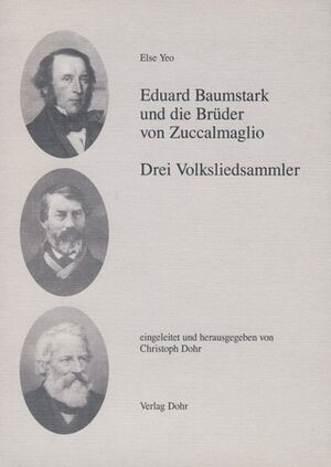 Eduard Baumstark und die Brüder von Zuccalmaglio