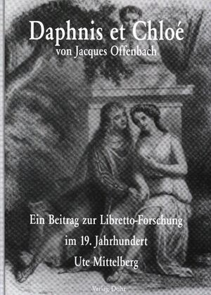 Daphnis et Chloé von Jacques Offenbach