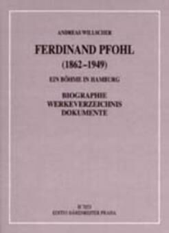 Ferdinand Pfohl. Ein Bohme in Hamburg