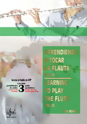Aprendiendo a Tocar la Flauta 3/Learning to Play The Flute 3
