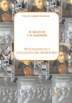EL SIGLO XX Y EL SAXOFÓN