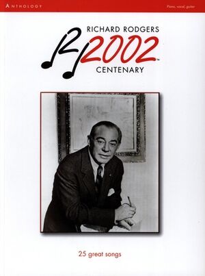 Richard Rodgers 2002 Centenary Anthology