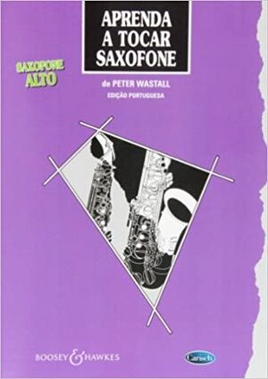 Aprenda a Tocar Saxofone (Edición Portuguesa)