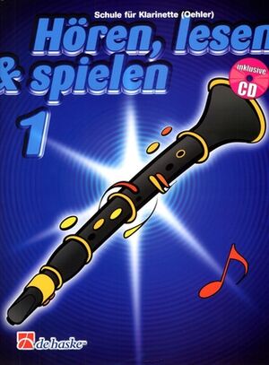 Hren, Lesen & Spielen 1 Klarinette (clarinete Oehler)
