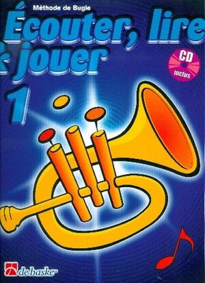 Ecouter, Lire & Jouer 1 Bugle (fiscorno)