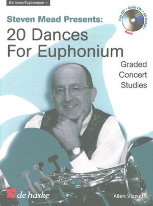 Steven Mead Presents: 20 Dances for Euphonium (BC) (bombardino)