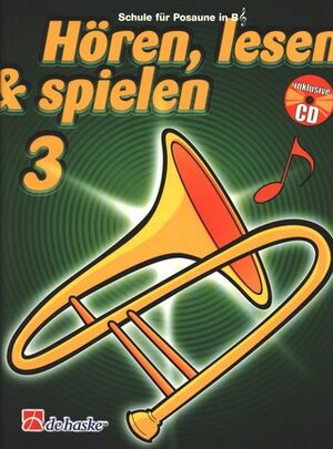 Hören, Lesen & Spielen 3 Posaune (trombón) in B TC