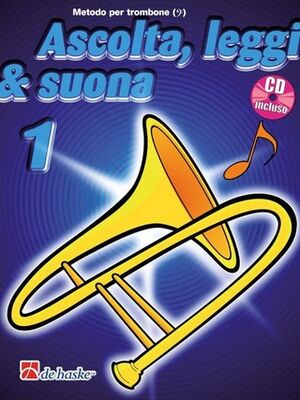 Ascolta, Leggi & Suona 1 trombone (Trombón)