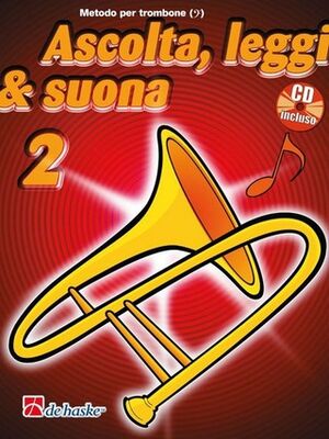 Ascolta, Leggi & Suona 2 trombone (Trombón)