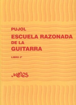 Escuela Razonada De La Guitarra 3 - Guitar