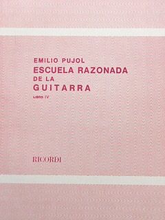 Escuela Razonada De La Guitarra 4 - Guitar