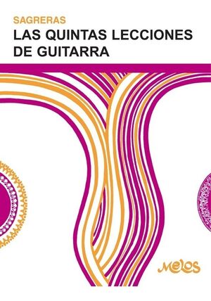 Las Quintas Lecciones De Guitarra - Guitar