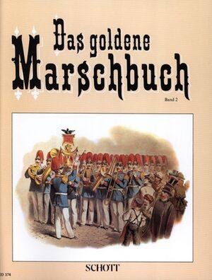 The golden march book Band 2